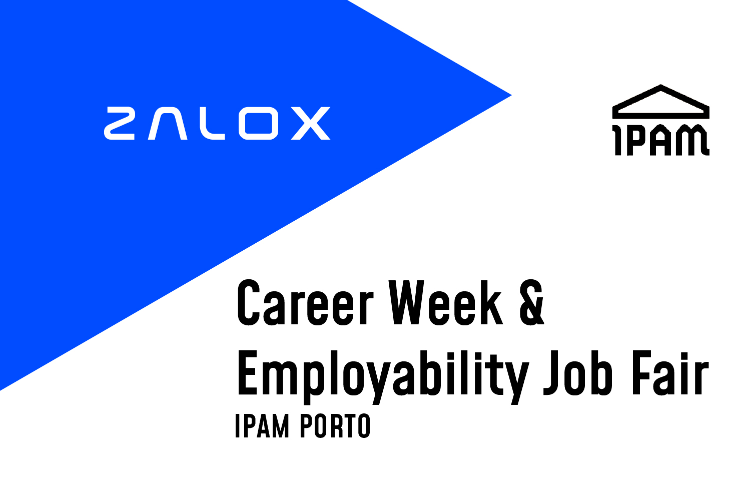 A Zalox esteve presente na Career Week do IPAM Porto