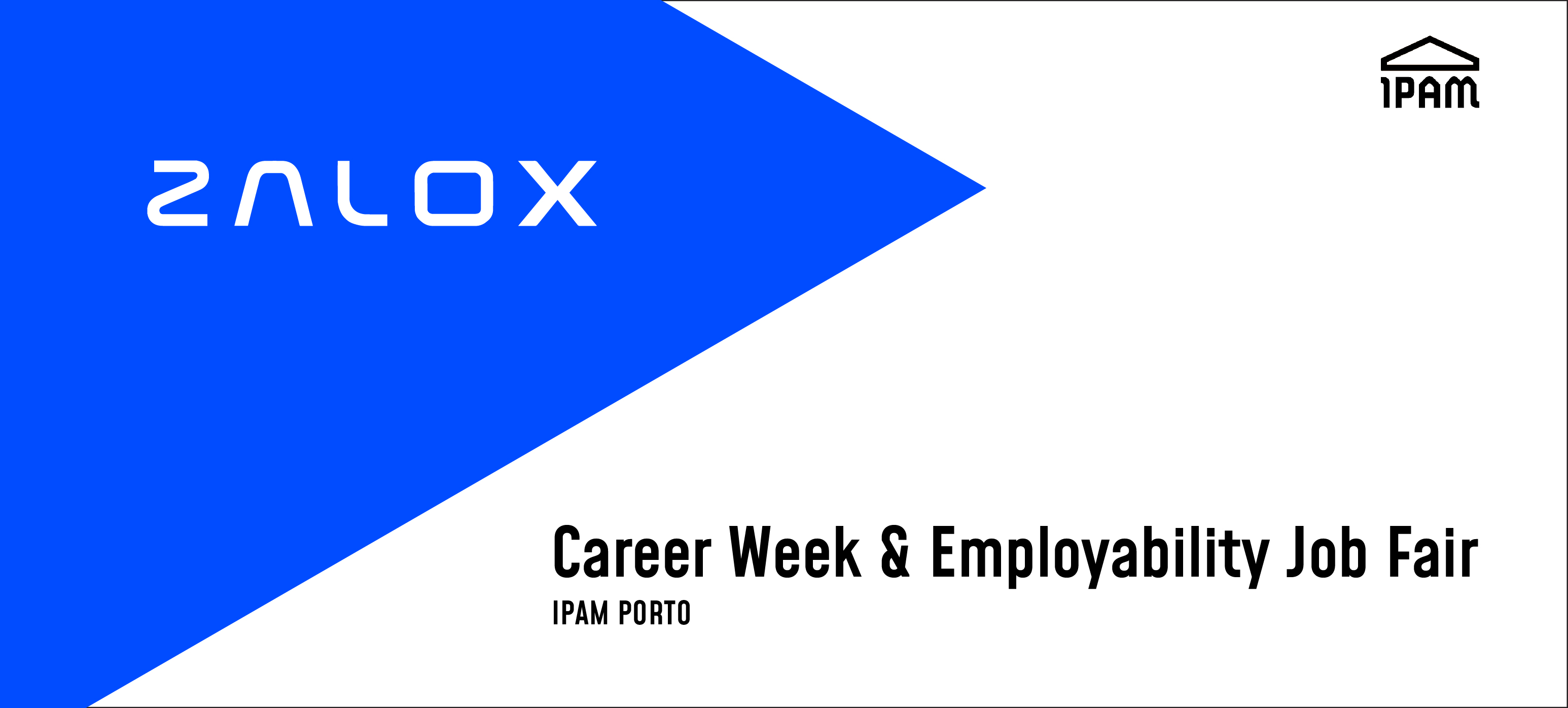 A Zalox esteve presente na Career Week do IPAM Porto